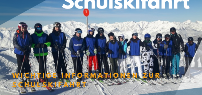 Infos Schulskifahrt