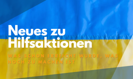 Neues zu Hilfsaktionen