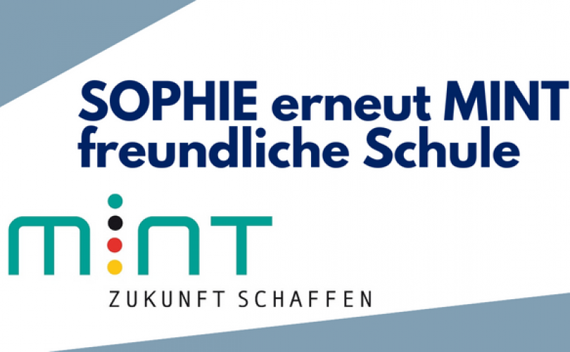 Sophie ist MINT freundliche Schule