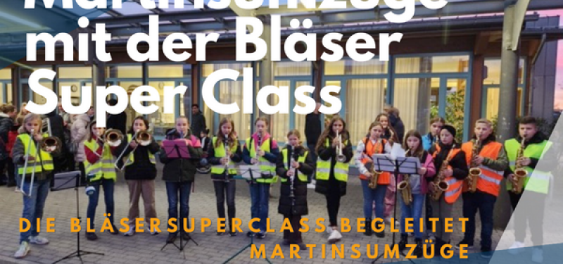 Martinsumzüge mit der BläserSUPERclass