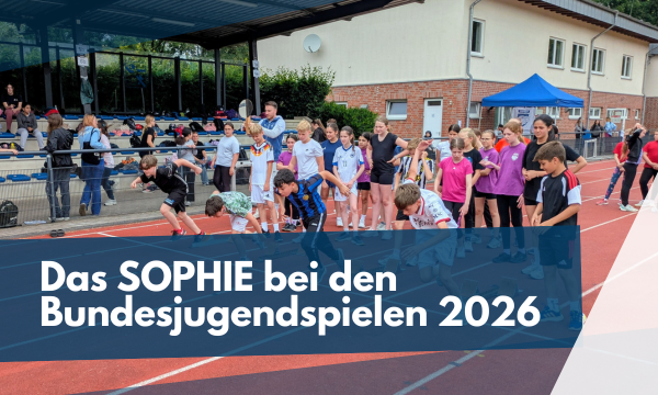 Das SOPHIE bei den Bundesjugendspielen
